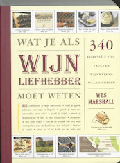 Wat je als wijnliefhebber moet weten - W. Marshall (ISBN 9789061129196)