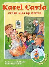 Karel Cavia zet de klas op stelten 2 - Rob Bouber (ISBN 9789079915071)