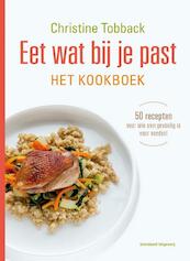 Eet wat bij je past - Christine Tobback (ISBN 9789002252778)