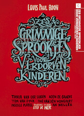 Zes grimmige sprookjes voor verdorven kinderen - Louis Paul Boon (ISBN 9789461495624)