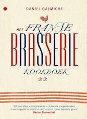 Het Franse brasserie kookboek - D. Galmiche (ISBN 9789057204357)