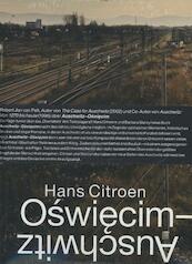 Auschwitz-Oswiecim Oswiecim-Auschwitz - Hans Citroen, Barbara Starzynska (ISBN 9789460830549)