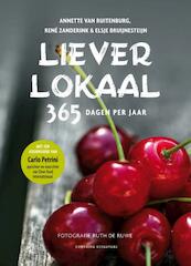 Liever lokaal - Annette van Ruitenburg, Rene Zanderink, Elsje Bruijnesteijn (ISBN 9789059564893)