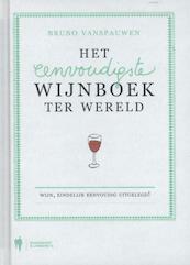 Het eenvoudigste wijnboek ter wereld - Bruno Vanspauwen (ISBN 9789089313218)