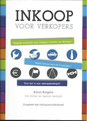 Inkoop voor verkopers - Anton Rutgers (ISBN 9789082349306)