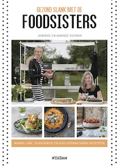 Gezond slank met de Foodsisters - Janneke Koeman, Amande Koeman (ISBN 9789046822654)