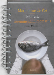 Vis, zwemmend in roomsaus - Marjoleine de Vos (ISBN 9789059362376)