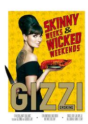 Skinny weeks en wicked weekends - Gizzi Erskine (ISBN 9789000320714)