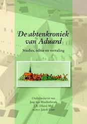 De abtenkroniek van Aduard - (ISBN 9789087041168)