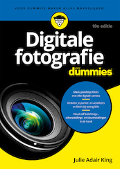 Digitale fotografie voor Dummies, 10e editie - Julie Adair King (ISBN 9789045358420)