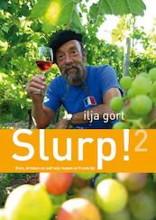 Slurp! 2 - Ilja Gort (ISBN 9789022999080)