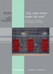 Zeg maar Henk tegen de chef - Kristel Beyens, Miranda Boone (ISBN 9789059319486)