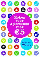 Koken voor 4 personen voor 5 per dag - Merlien Welzijn (ISBN 9789045206431)