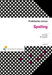 Praktische cursus spelling - Maarten Klein, Mieke Visscher (ISBN 9789001838461)