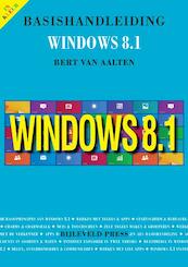 Basishandleiding Windows 8.1 - Bert van Aalten (ISBN 9789055482351)