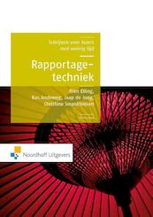 Rapportagetechniek - Rien Elling, Bas Andeweg, Jaap de Jong, Christine Swankhuizen (ISBN 9789001838300)