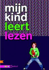 Mijn kind leert lezen - Ed Koekebacker, Marion van der Meulen (ISBN 9789048708857)