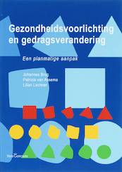 Gezondheidsvoorlichting en gedragsverandering - J. Brug, P. van Assema, L. Lechner (ISBN 9789023243366)