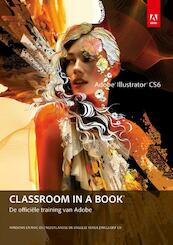 Adobe illustrator CS6 classroom in a book - (ISBN 9789043026192)