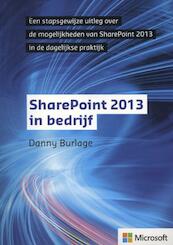 SharePoint 2013 in bedrijf - Danny Burlage (ISBN 9789043027809)