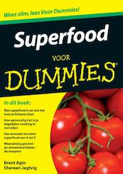 Superfood voor Dummies - Brent Agin, Shereen Jegtvig (ISBN 9789043021135)