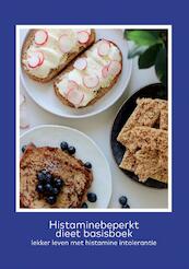 Histaminebeperkt dieet basisboek - Marloes Collins, Erica Herder, Marjolein van Kleef (ISBN 9789491442513)