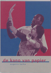 De kano van papier - E. Barba (ISBN 9789064034923)