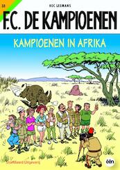 Kampioenen in Afrika - Hec Leemans (ISBN 9789002216299)