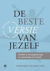 De beste versie van jezelf - Monique Schouten (ISBN 9789021550909)