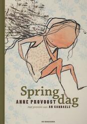 Springdag - Anne Provoost (ISBN 9789058387554)