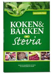 Koken & Bakken met Stevia - Anna-Gretha Visser (ISBN 9789081568913)