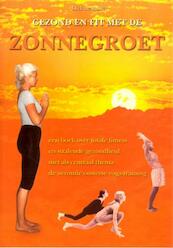 Gezond en fit met de zonnegroet - D. de Ruiter (ISBN 9789076771595)