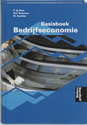 Basisboek Bedrijfseconomie - P. de Boer, M.P. Brouwers, W. Koetzier (ISBN 9789001094188)