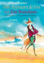 Van Reynaart de vos tot Sint Brandaan - Simone Kramer (ISBN 9789021671482)