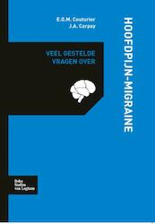 Veel gestelde vragen over hoofdpijn en migraine - E.G.M. Couturier, J. Carpay (ISBN 9789031391943)