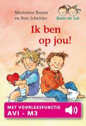 Ik ben op jou! - Marianne Busser, Ron Schröder (ISBN 9789000326686)