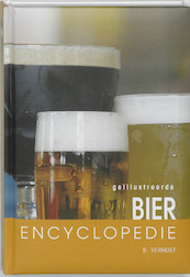Geillustreerde bier encyclopedie - B. Verhoef (ISBN 9789036610810)