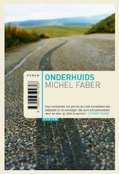 Onderhuids 10 euro editie - Michel Faber (ISBN 9789057590894)