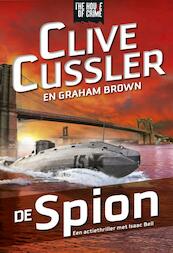 De spion - Clive Cussler, Justin Scott (ISBN 9789044342079)