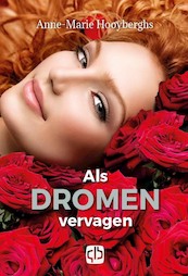 Als dromen vervagen - Anne-Marie Hooyberghs (ISBN 9789036436809)