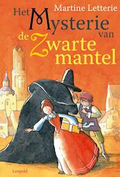 Het mysterie van de zwarte mantel - Martine Letterie (ISBN 9789025861520)