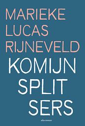 Komijnsplitsers - Marieke Lucas Rijneveld (ISBN 9789025471200)