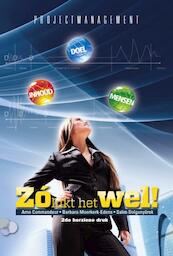 Projectmanagement - Zó lukt het wel! - A.L Commandeur, Arno Commandeur, B. Moerkerk-Edens, Barbara Moerkerk-Edens (ISBN 9789079182183)