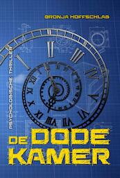 De dode kamer - Bronja Hoffschlag (ISBN 9789082137033)