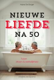 Nieuwe liefde na 50 - Ariane de Borger (ISBN 9789461313584)