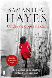 Onder de oppervlakte - Samantha Hayes (ISBN 9789460925870)