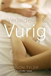 Verleidelijk en vurig - Alison Tyler (ISBN 9789044341546)