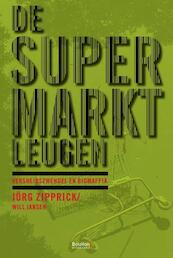 De supermarktleugen - Jorg Zipprick, Will Jansen (ISBN 9789077788417)