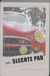 Het slechte pad - C. Oerlemans (ISBN 9789051792898)