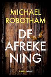 De afrekening - Michael Robotham (ISBN 9789023463719)